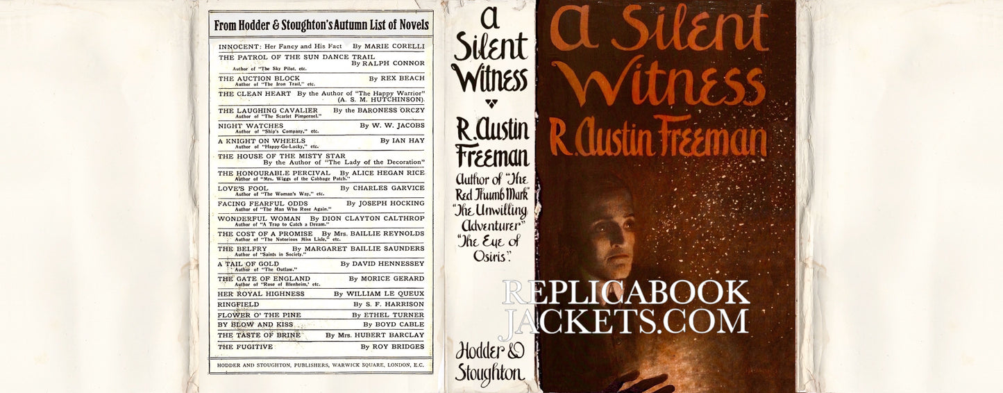 Freeman, R. Austin A SILENT WITNESS 1st UK 1914