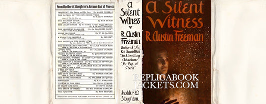Freeman, R. Austin A SILENT WITNESS 1st UK 1914