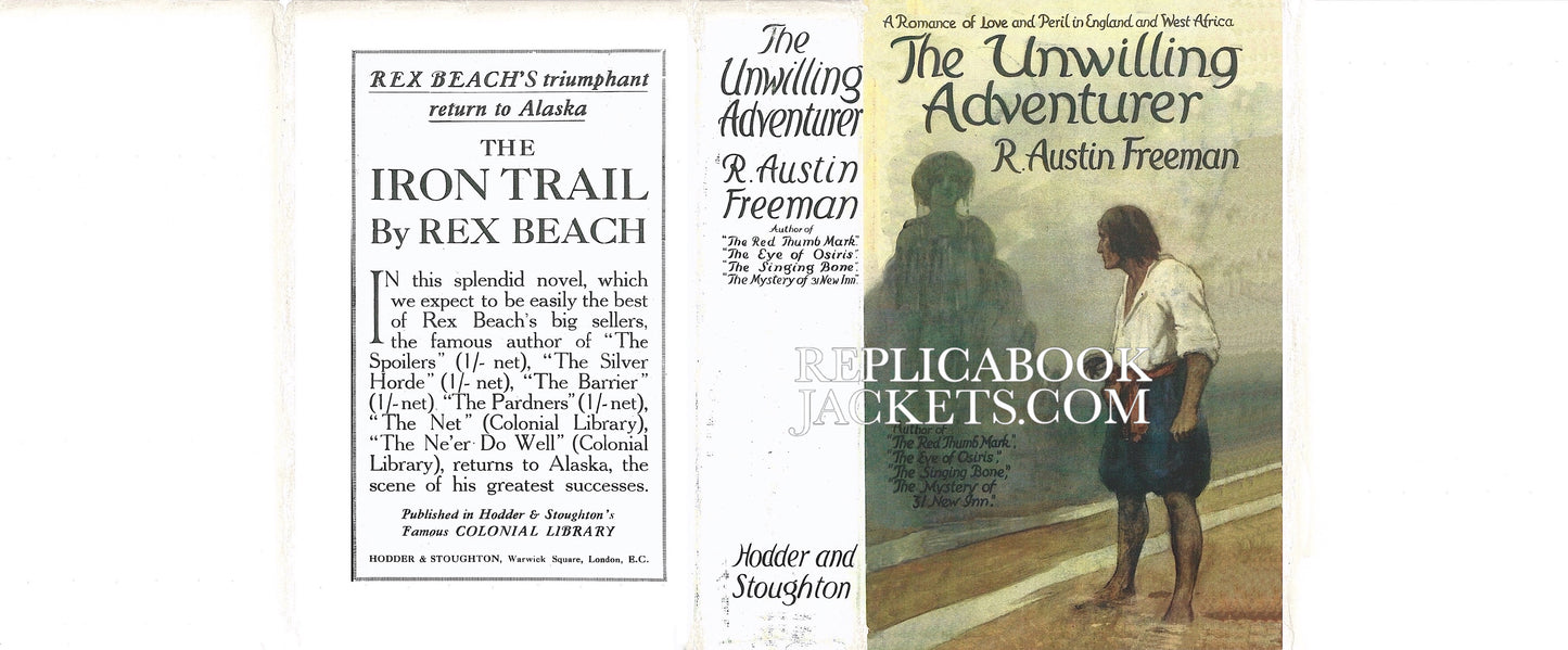 Freeman, R. Austin THE UNWILLING ADVENTURER 1st UK 1913