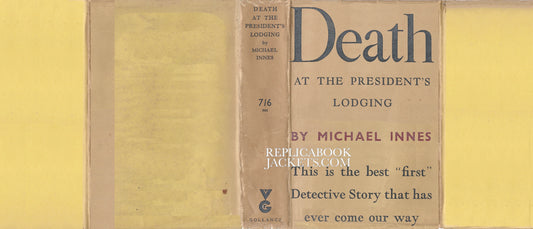 Innes, Michael. DEATH AT THE PRESIDENTS LODGING 1st UK 1936