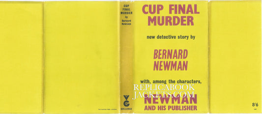 Newman, Bernard. CUP FINAL MURDER 1st UK 1950