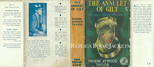 Taylor, Phoebe Atwood. THE ANNULET OF GILT 1st UK 1939