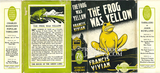 Vivian, Francis. THE FROG WAS YELLOW 1st UK 1940