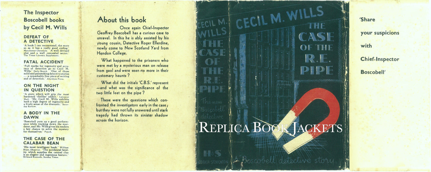Wills, Cecil M. THE CASE OF THE R.E. PIPE 1st UK 1940