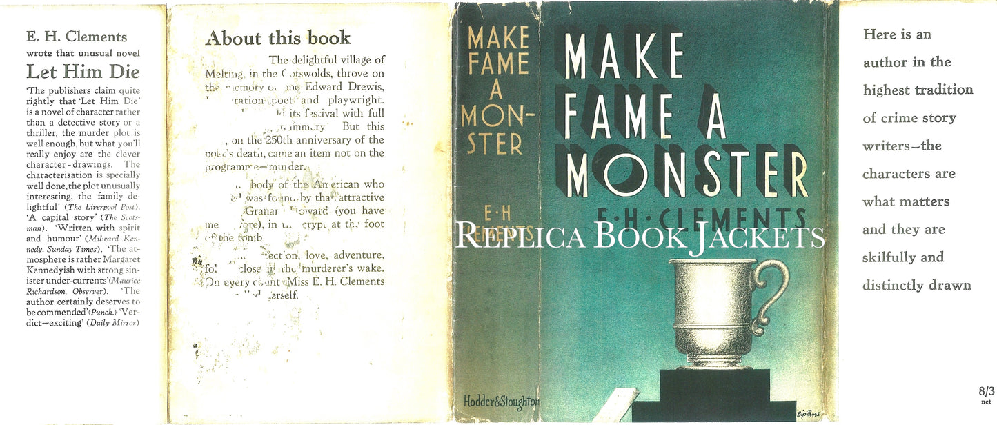 Clements, E.H. MAKE FAME A MONSTERY 1st UK 1940