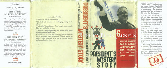 Abbott, Anthony et al THE PRESIDENT'S MYSTERY STORY 1st UK 1936