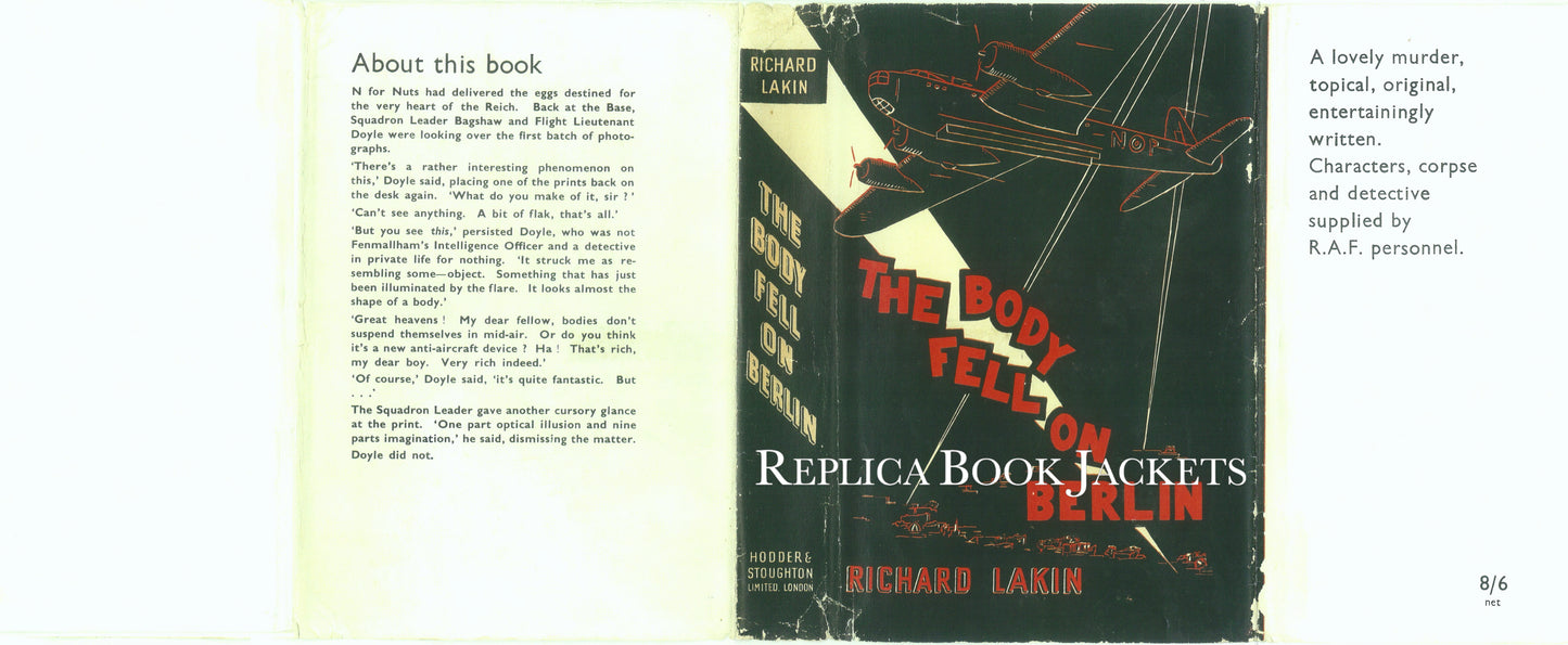 Lakin, Richard THE BODY FELL ON BERLIN 1st UK 1943