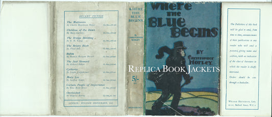 Morley, Christopher WHERE THE BLUE BEGINS 1st UK 1923