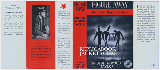 Taylor, Phoebe Atwood. FIGURE AWAY. 1st UK 1938