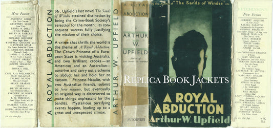 Upfield, Arthur A ROYAL ABDUCTION 1st UK 1932
