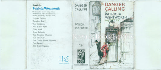Wentworth, Patricia DANGER CALLING 1st UK 1931