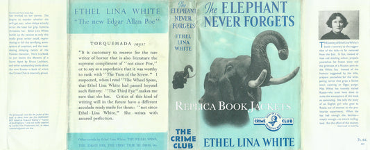White, Ethel Lina. THE ELEPHANT NEVER FORGETS 1st UK 1937