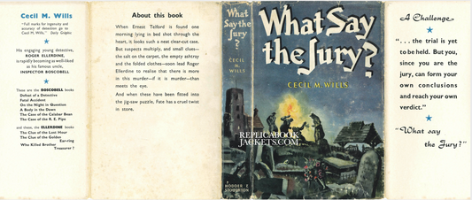 Wills, Cecil M. WHAT SAY THE JURY?  1st UK 1951