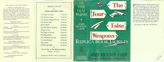Carr, John Dickson THE FOUR FALSE WEAPONS 1st UK 1938