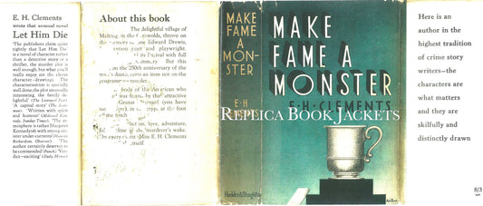 Clements, E.H. MAKE FAME A MONSTERY 1st UK 1940