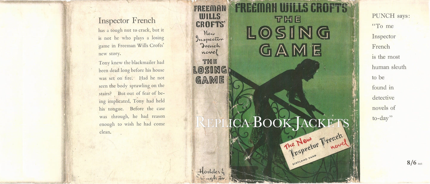 Crofts, Freeman Wills THE LOSING GAME 1st UK 1941
