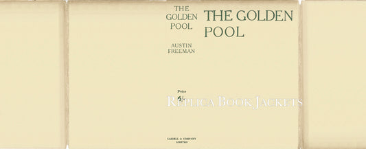 Freeman, R. Austin THE GOLDEN POOL 1st UK 1905