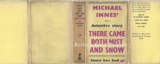 Innes, Michael THERE CAME BOTH MIST AND SNOW 1st UK 1940
