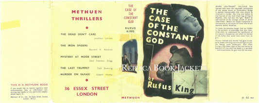 King, Rufus THE CASE OF THE CONSTANT GOD 1st UK 1938
