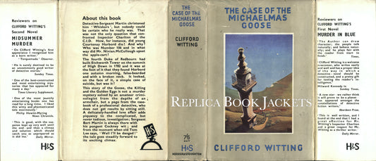 Witting, Clifford THE CASE OF THE MICHAELMAS GOOSE 1st UK 1938